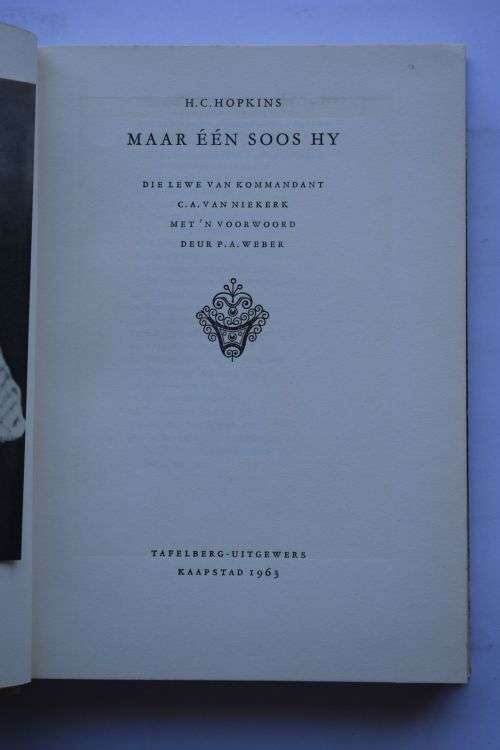 P. A. Weber: Maar Een Soos Hy. Kaapstad, 1963.