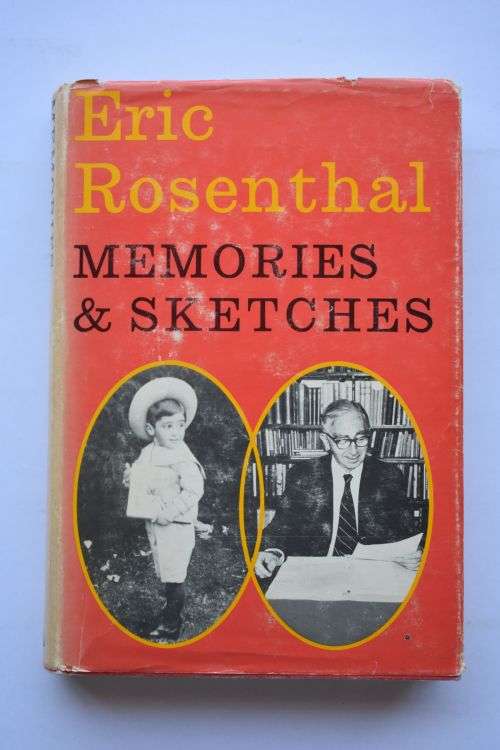 Eric Rosenthal: Memories and Sketches. Johannesburg, 1979.