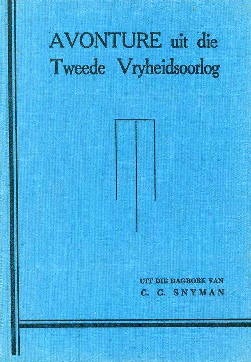 Avonture uit die Tweede Vryheidsoorlog - Uit die dagboek van C.C. Snyman