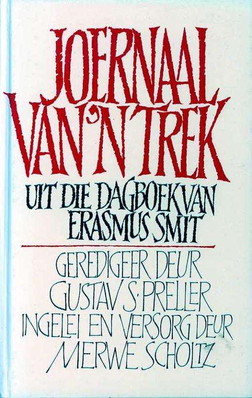 Joernaal van 'n Trek - Uit die dagboek van Erasmus Smit
