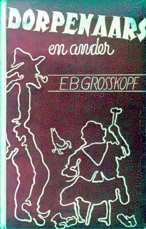 Dorpenaars en Ander - E.B. Grosskopf
