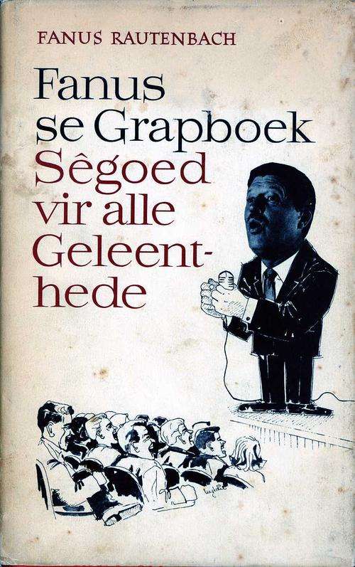 Fanus se Grapboek - Fanus Rautenbach