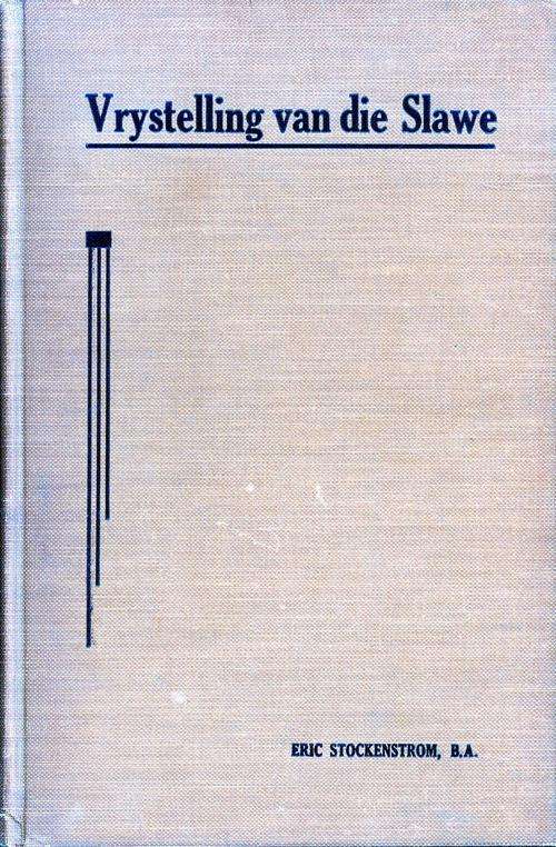 Vrystelling van die Slawe - Eric Stockenstrom