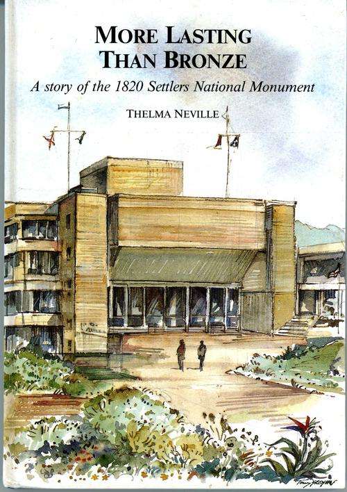 More Lasting than Bronze, 1820 Settlers National Monument - Thelma Neville