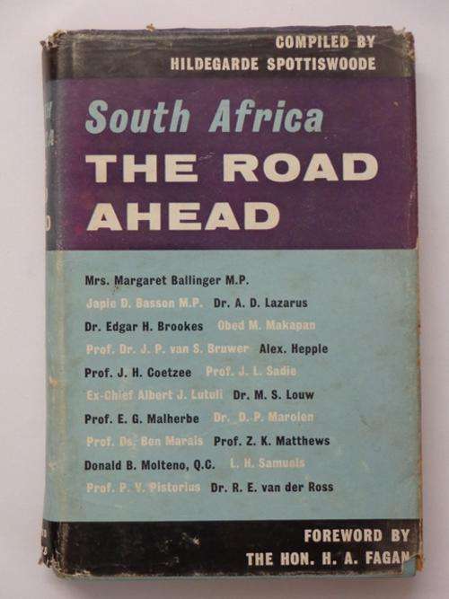 South Africa The Road Ahead - Hildegarde Spottiswoode