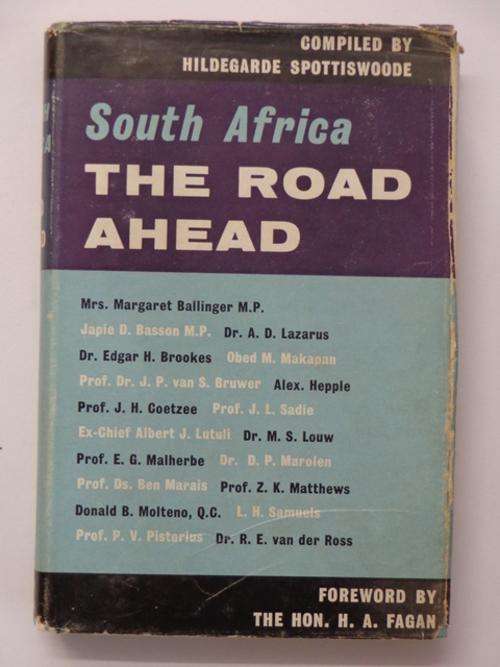 South Africa The Road Ahead - Hildegarde Spottiswoode