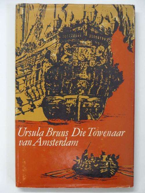 Die Towenaar van Amsterdam - Ursula Bruns