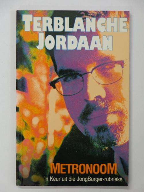 Metronoom, 'n Keur uit die JongBurger-rubrieke - Terblanche Jordaan