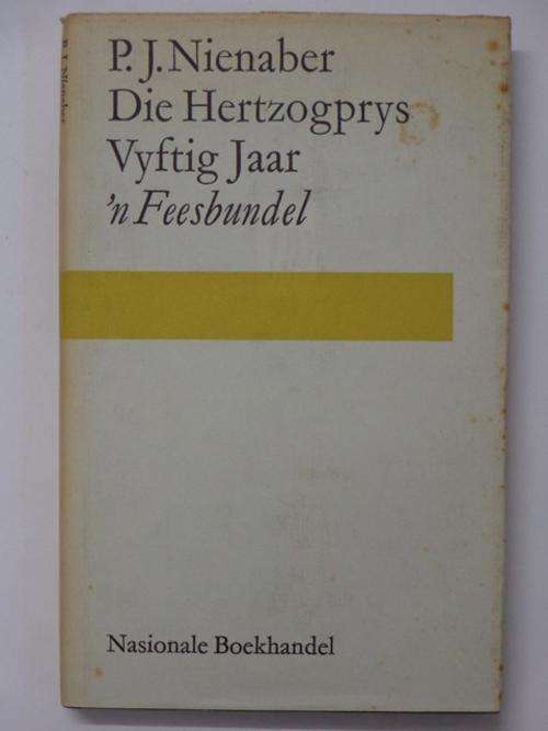 Die Hertzogprys Vyftig Jaar, n Feesbundel - P.J. Nienaber