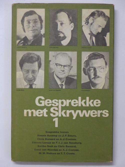 Gesprekke met Skrywers 1 - J.P. Smuts, C. Barnard, B. Smit, ens.