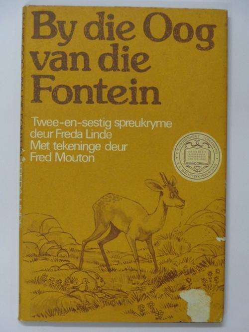 By die Oog van die Fontein, 62 Spreukryme - Freda Linde (tekeninge: Fred Mouton)