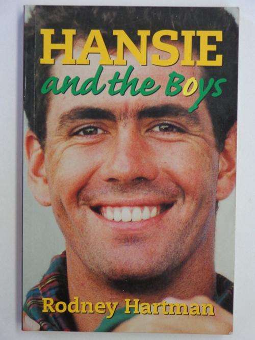 Hansie and the Boys - Rodney Hartman