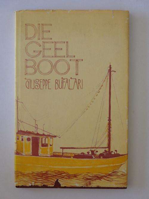 Die Geel Boot - Giuseppe Bufalari