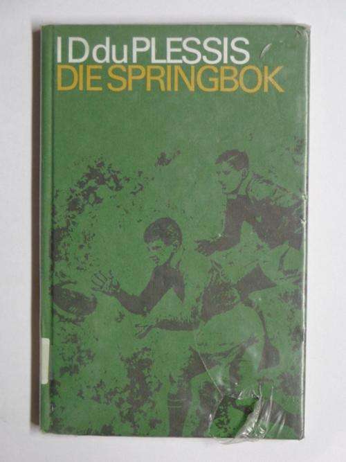 Die Springbok - I.D. du Plessis