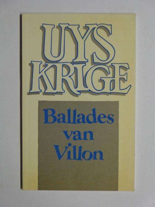 Ballades van Villon - Uys Krige