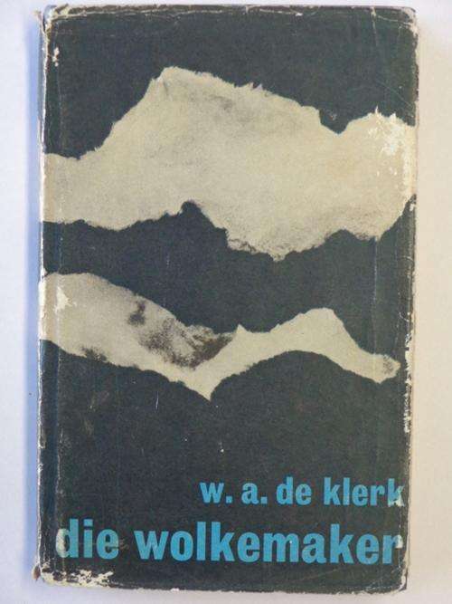 Die Wolkemaker - W.A. de Klerk