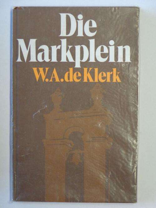 Die Markplein - W.A. de Klerk