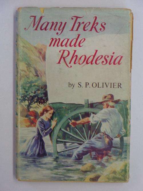 Many Treks made Rhodesia - S.P. Olivier