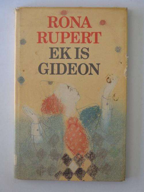 Ek is Gideon - Rona Rupert