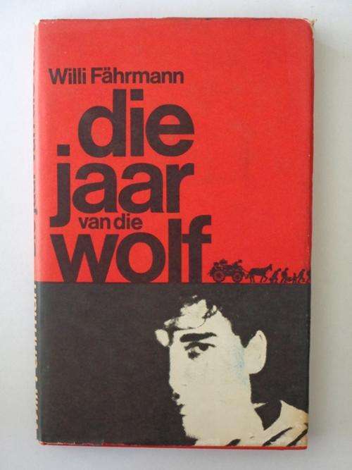 Die Jaar van die Wolf - Willi Fahrmann