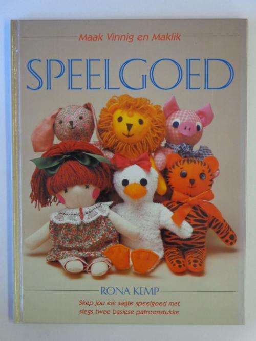 Speelgoed, Maak Vinnig en Maklik - Rona Kemp
