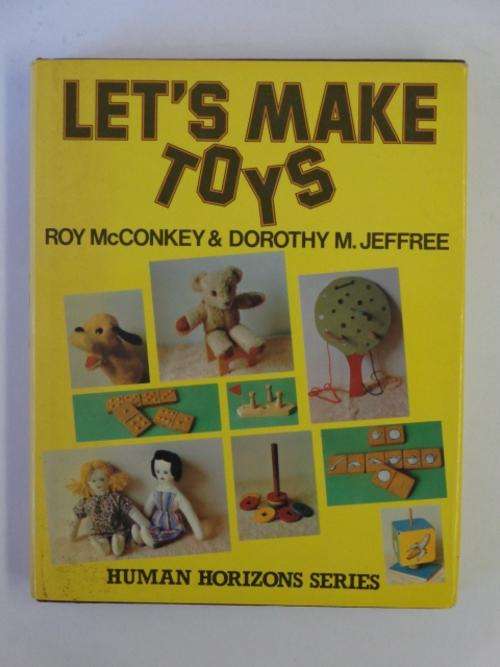 Let's Make Toys - Roy McConkey & Dorothy M. Jeffree