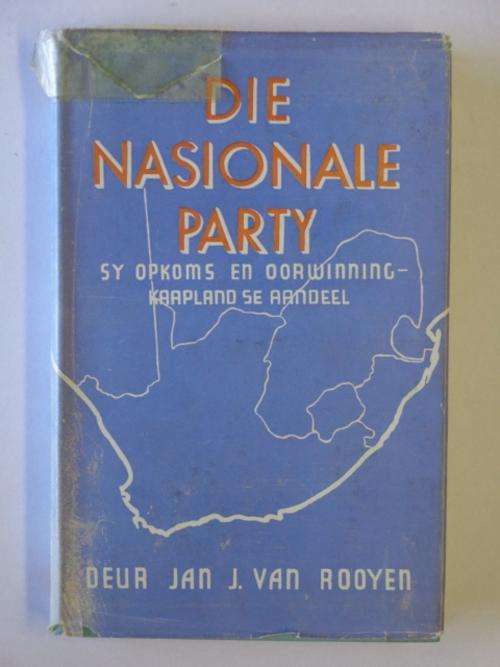 Die Nasionale Party, Sy Opkoms en Oorwinning, Kaapland se Aandeel - Jan J. van Rooyen