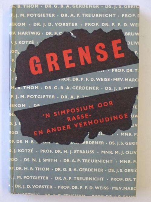 Grense, 'n Simposium oor Rasse- en Ander Verhoudinge.