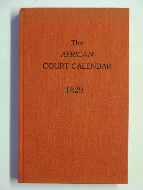 The African Court Calendar and Directory for 1829 - 1988 REPRINT