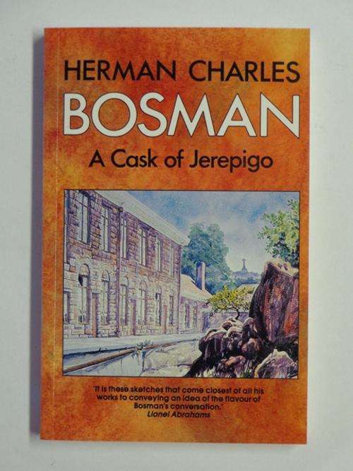 A Cask of Jerepigo - Herman Charles Bosman