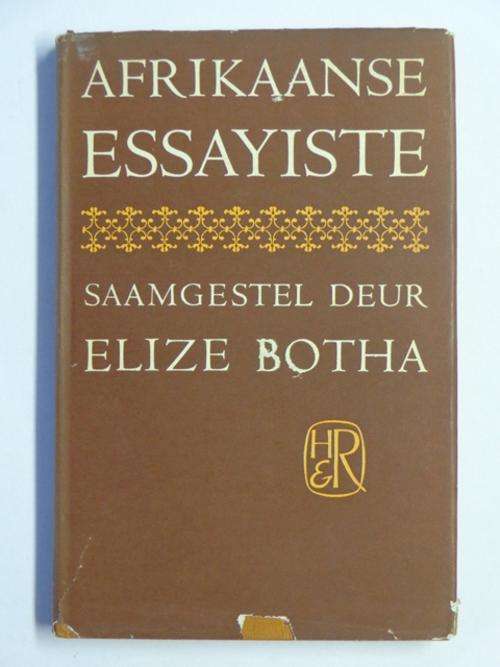 Afrikaanse Essayiste - Elize Botha (samesteller) (eerste druk)