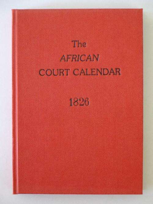 The African Court Calendar and Directory for 1826 - 1987 REPRINT