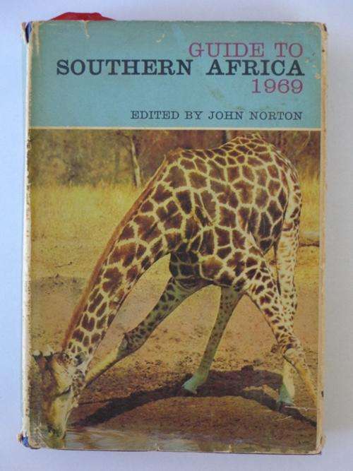 Guide to Southern Africa 1969 - John Norton (editor)