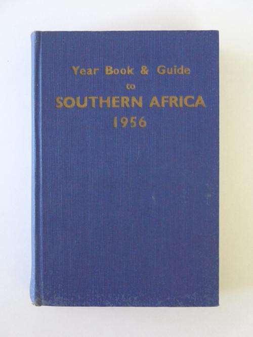 Year Book & Guide to Southern Africa 1956 - A. Gordon-Brown (editor)