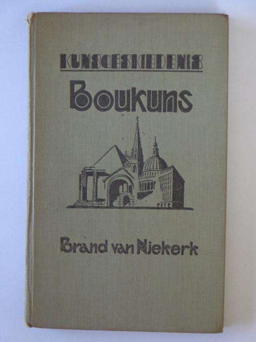 Kunsgeskiedenis: Boukuns - Brand van Niekerk