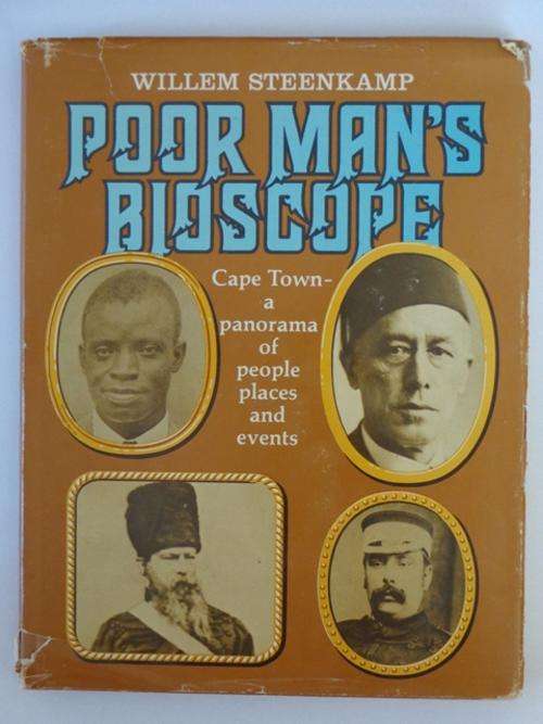 Poor Man's Bioscope, Cape Town - A Panorama of People, Places and Events - Willem Steenkamp
