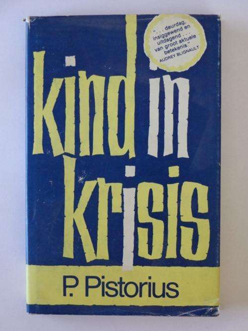 Kind in Krisis - P. Pistorius