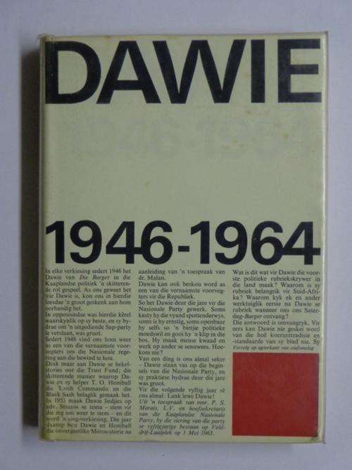 Dawie 1946-1964, 'n Bloemlesing uit die Geskrifte van Die Burger se Politieke Kommentator - L. Louw