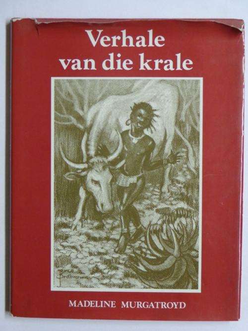 Verhale van die Krale - Madeline Murgatroyd