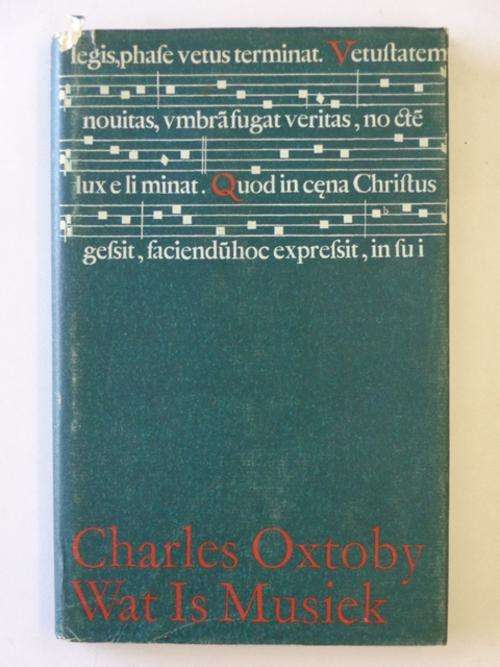 Wat is Musiek - Charles Oxtoby