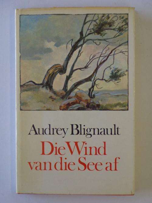 Die Wind van die See af - Audrey Blignault
