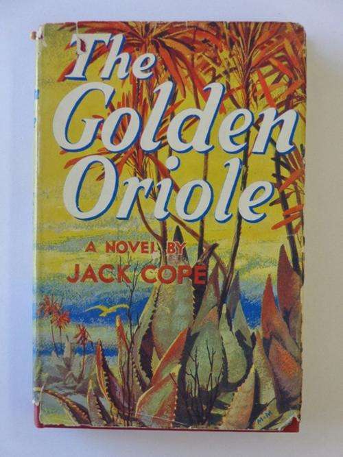 The Golden Oriole - Jack Cope