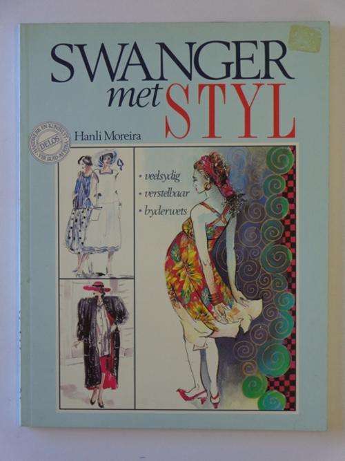 Swanger Met Styl - Hanli Moreira