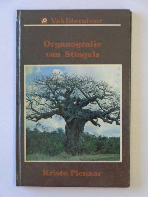 Organografie van Stingels - Kristo Pienaar