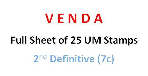 VENDA - FULL SHEET OF 25 x 7 CENT UM STAMPS EACH - 2nd DEFINITIVE REPRINTS - CYLINDER 1058