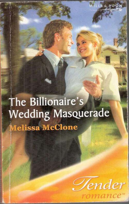 the billionaire's wedding masquerade by Melissa McClone