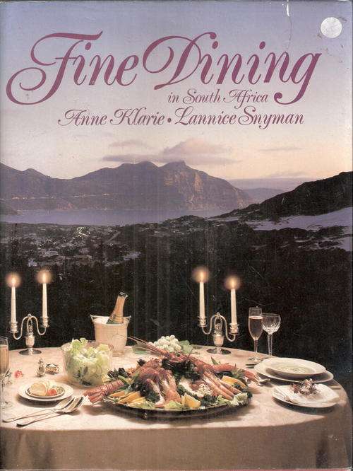 fine dining in South Africa by Anne Klarie and Lannice Snyman