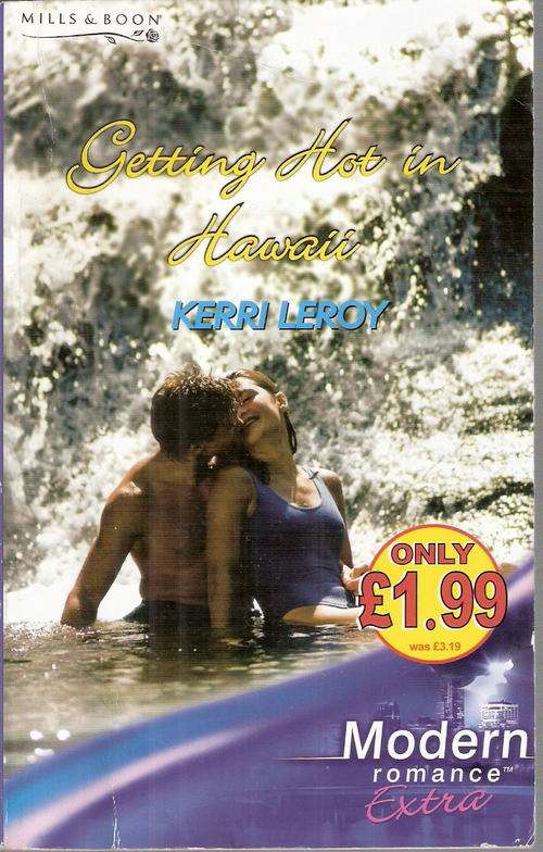 getting hot in hawaii by Kerri Leroy