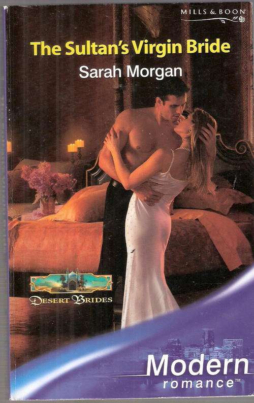 the sultan's virgin bride by Sarah Morgan