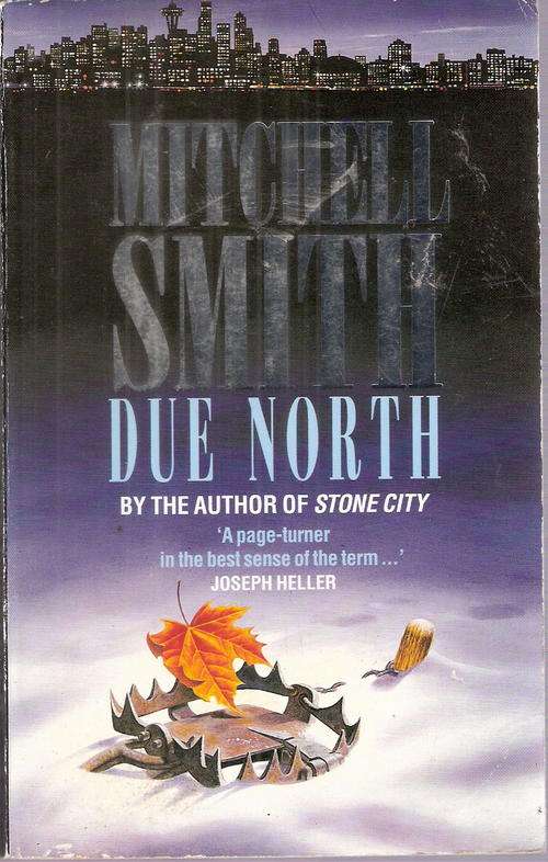 due north by Mitchell Smith